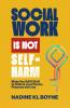 Social work is not Self-Harm