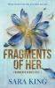 Fragments of Her