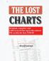 The Lost Charts - Original complete and rediscovered - the up-to-the-minute UK weekly hit lists 1958-69