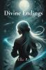 Divine Endings