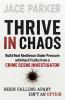 Thrive In Chaos