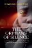 The Orphans of Silence