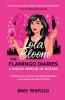 Lola Bloom The Flamingo Diaries