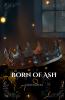 Born of Ash