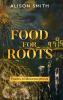 Food For Roots