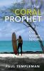 The Coral Prophet