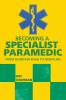 Becoming a Specialist Paramedic