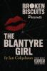 Broken Biscuits - The Blantyre Girl