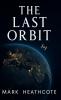 The Last Orbit