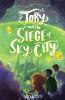 Toby and the Siege of Sky City