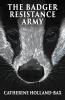 The Badger Resistance Army