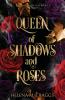 Queen of Shadows and Roses (Brothers of Olympus 1)
