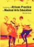 Centering on African Practice in Musical