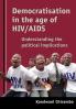 Democratisation in the Age of HIV AIDS