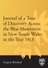Journal of a Tour of Discovery Across the Blue Mountains New South Wales in the Year 1813