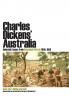 Charles Dickens' Australia. Selected Essays from Household Words 1850-1859. Book Four