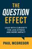 The Question Effect