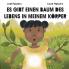 Es Gibt Einen Baum des Lebens in Meinem Körper