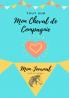Mon Journal Pour Animaux De Compagnie - Mon Cheval
