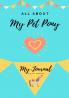 All About My Pet Pony