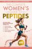 The Complete Women's Guide to Peptides