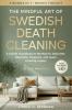 The Mindful Art of Swedish Death Cleaning for Women Over 50