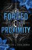 Forced Proximity