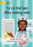 I Can Be A Nurse - Tớ có thể làm điều dưỡng viên