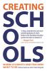 Creating Schools