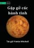 Meet The Planets - Gặp gỡ các hành tinh