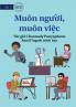 Different People Different Jobs - Muôn người muôn việc
