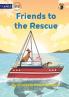Friends to the Rescue - Our Yarning