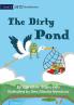 The Dirty Pond
