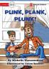 Plink Plank Plunk