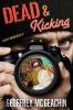 Dead & Kicking