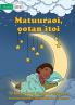 Goodnight Starlight - Matuuraoi ootan itoi (Te Kiribati)
