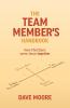 The Team Member's Handbook