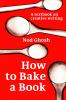 How to Bake a Book