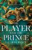 The Player and the Prince