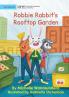 Robbie Rabbit's Rooftop Garden