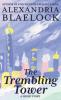 The Trembling Tower