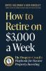 How to Retire on $3000 a week