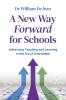 A New Way Forward for Schools