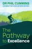 The Pathway to Excellence