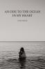 An Ode to the Ocean in My Heart