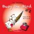 Busy the Bird