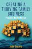Creating a Thriving Family Business