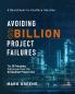 Avoiding $Billion Project Failures