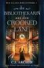 Die Bibliothekarin aus der Crooked Lane