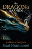 The DRAGON'S WARNING